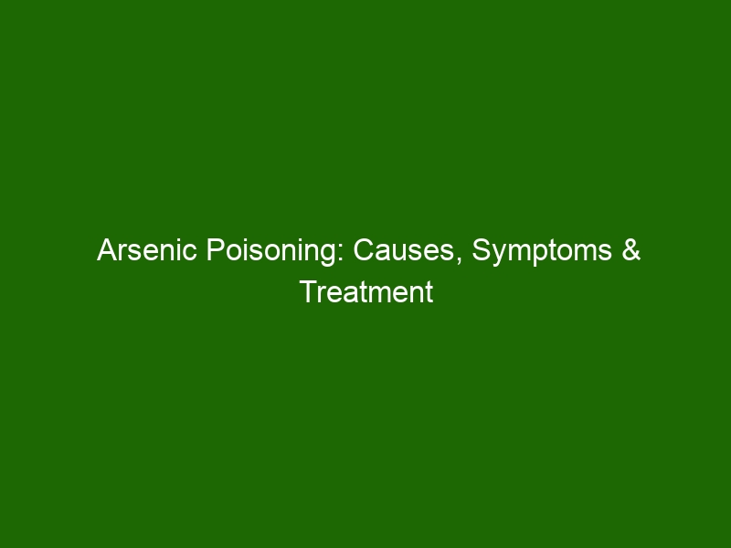 arsenic-poisoning-causes-symptoms-treatment-health-and-beauty