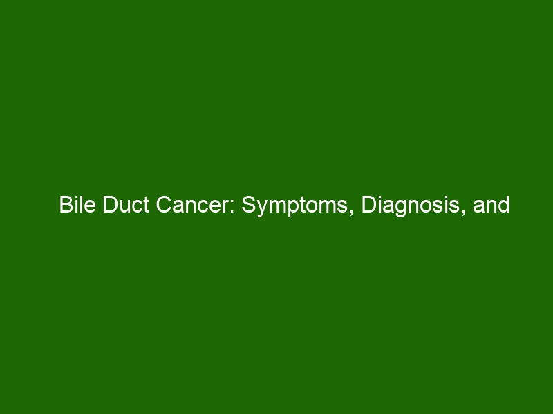 Bile Duct Cancer Symptoms Diagnosis And Treatment Health And Beauty