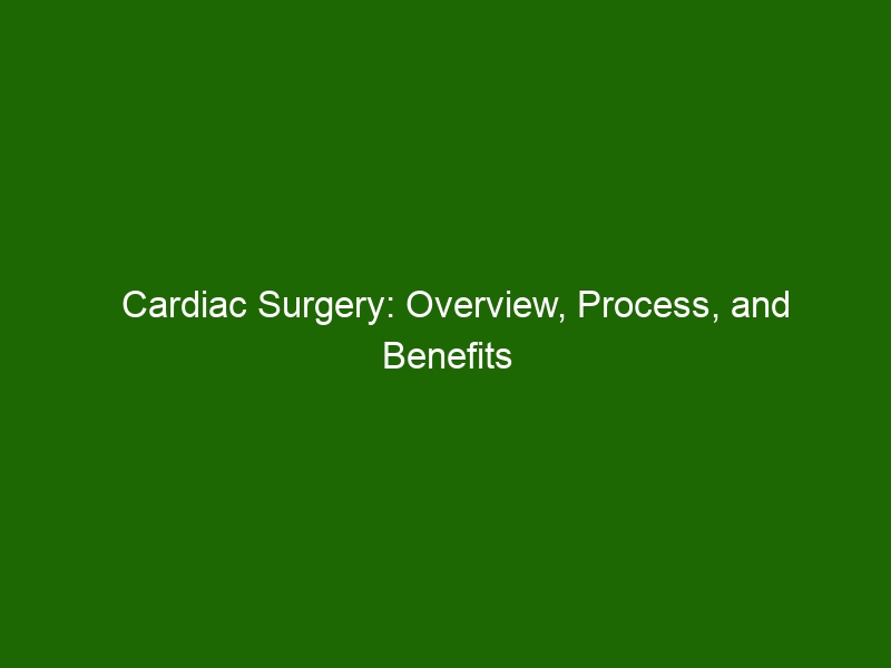 cardiac-surgery-overview-process-and-benefits-health-and-beauty