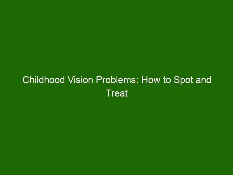 Vision Issues In Kids