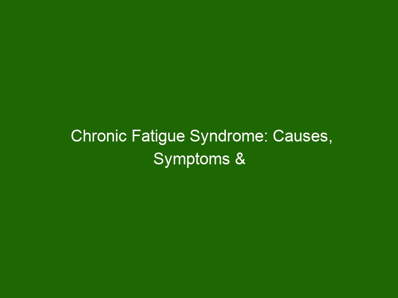 chronic-fatigue-syndrome-causes-symptoms-treatment-health-and-beauty