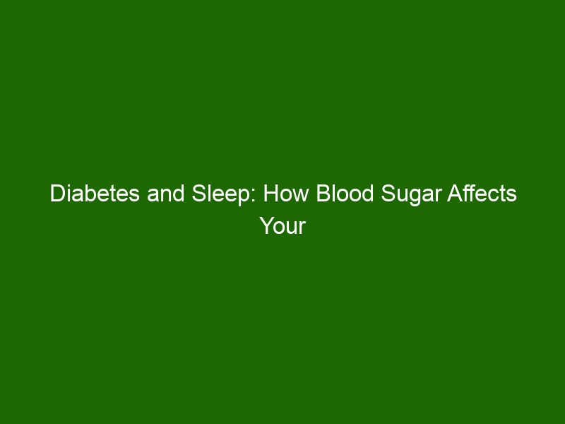 diabetes-and-sleep-how-blood-sugar-affects-your-rest-health-and-beauty