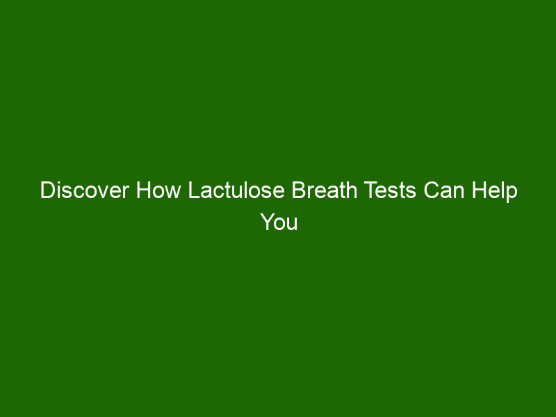 Discover How Lactulose Breath Tests Can Help You Monitor Digestive ...