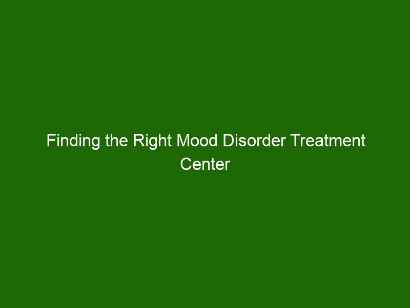 finding-the-right-mood-disorder-treatment-center-for-lasting-care_10779.jpg