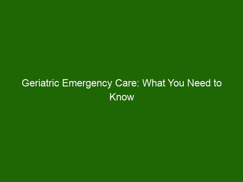 geriatric-emergency-care-what-you-need-to-know-health-and-beauty