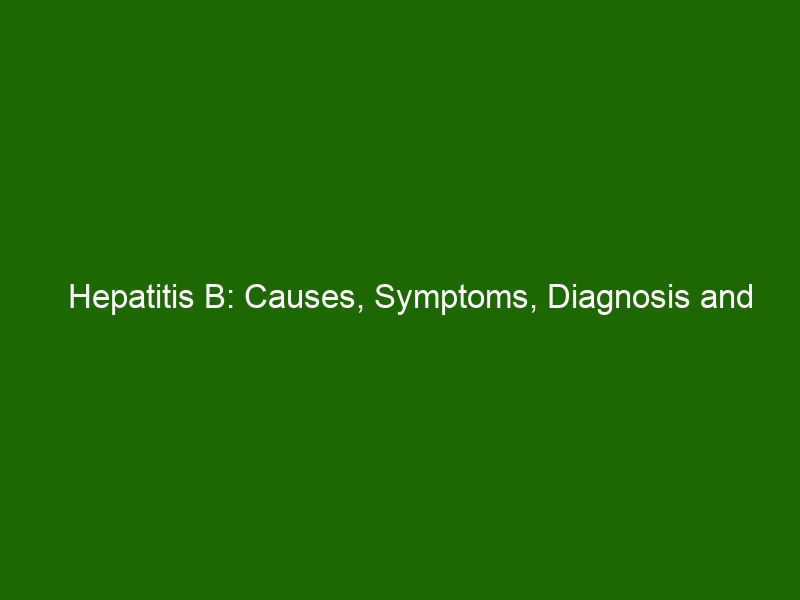 Hepatitis B: Causes, Symptoms, Diagnosis And Treatment - Health And Beauty