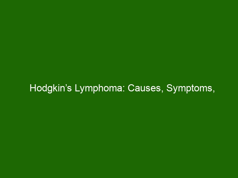 Hodgkins Lymphoma Causes Symptoms Treatments And Diagnosis Health And Beauty 9030