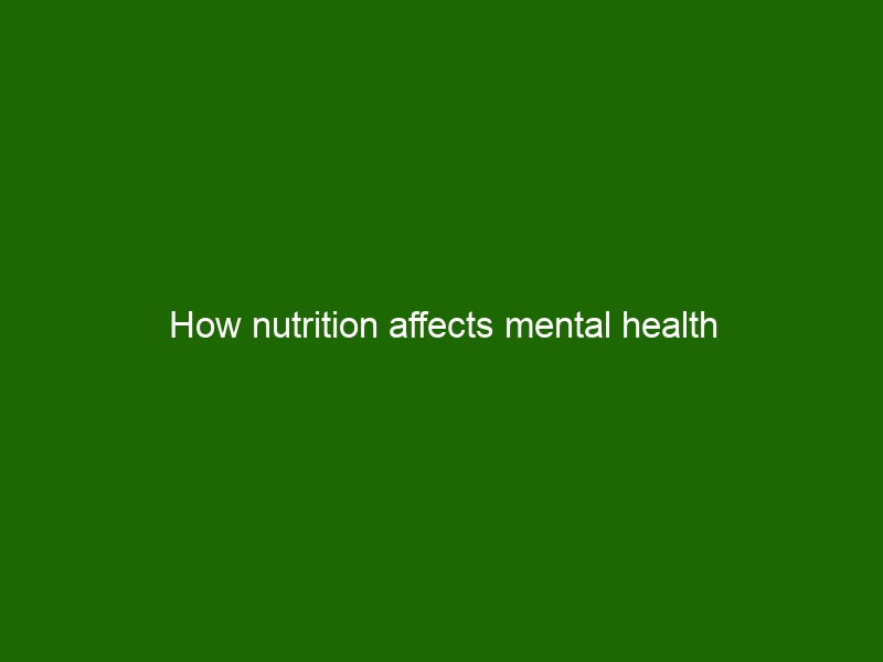 how-nutrition-affects-mental-health-health-and-beauty