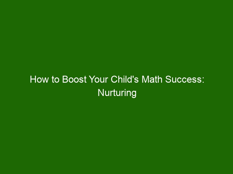 How To Boost Your Child's Math Success: Nurturing Early Math Skills ...