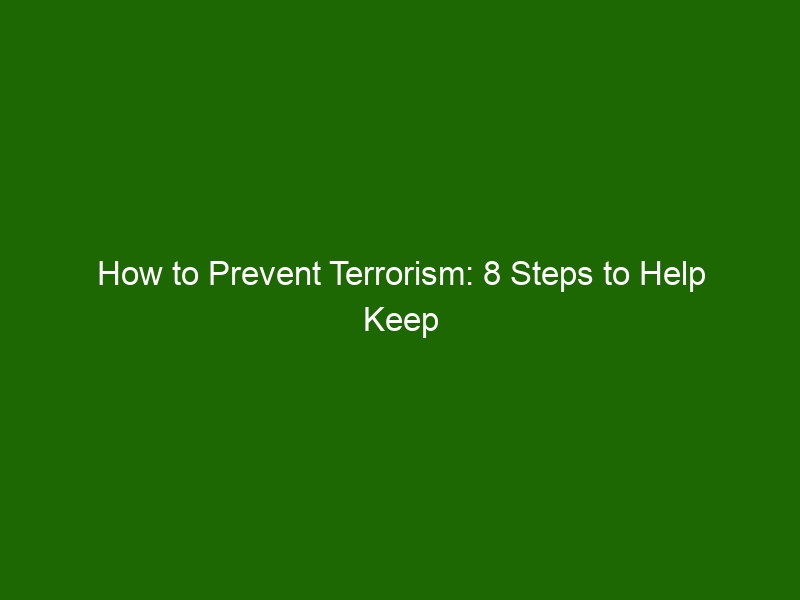 How to Prevent Terrorism: 8 Steps to Help Keep Communities Safe ...