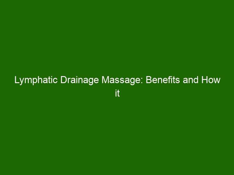 Lymphatic Drainage Massage: Benefits And How It Improves Health ...