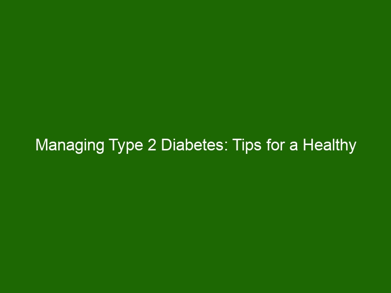 managing-type-2-diabetes-tips-for-a-healthy-lifestyle-health-and-beauty