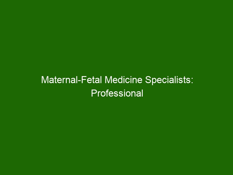 Maternal-Fetal Medicine Specialists: Professional Care For Your ...