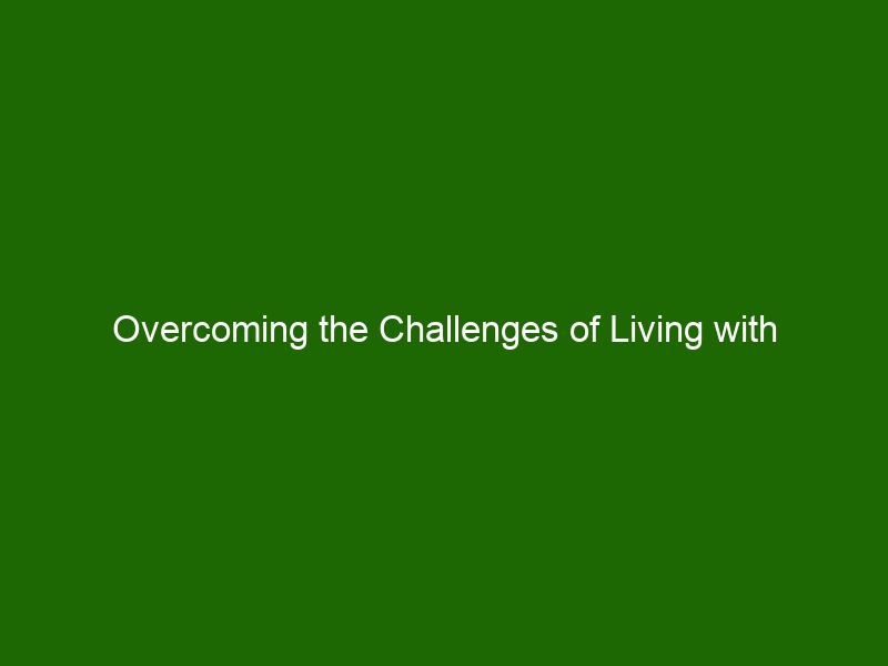 Overcoming The Challenges Of Living With Dementia: Tips For Caregivers ...