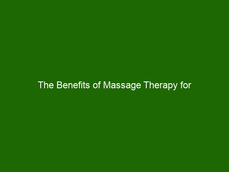 The Benefits Of Massage Therapy For Cardiovascular Health Health And Beauty 3184