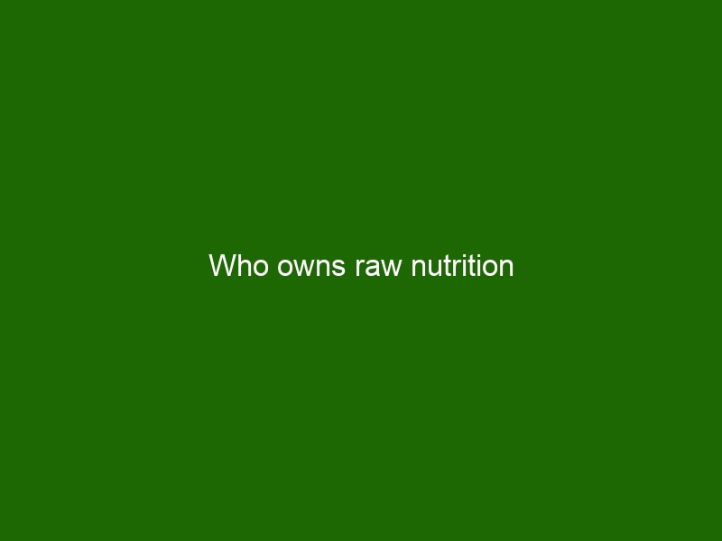 who-owns-raw-nutrition-health-and-beauty