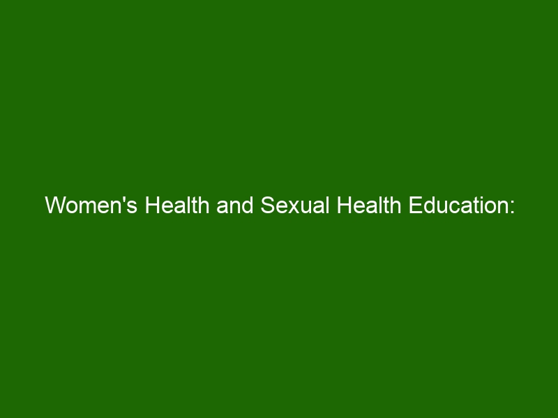 Womens Health And Sexual Health Education Empowering Women With