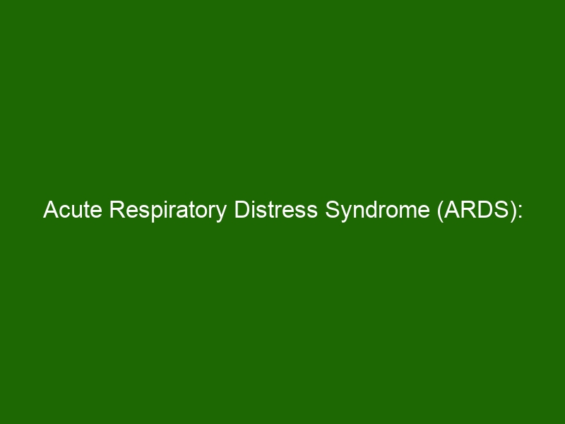 Acute Respiratory Distress Syndrome (ARDS): Causes, Symptoms, Diagnosis ...