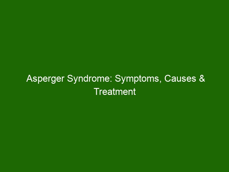 Asperger Syndrome Symptoms Causes And Treatment Options Health And Beauty