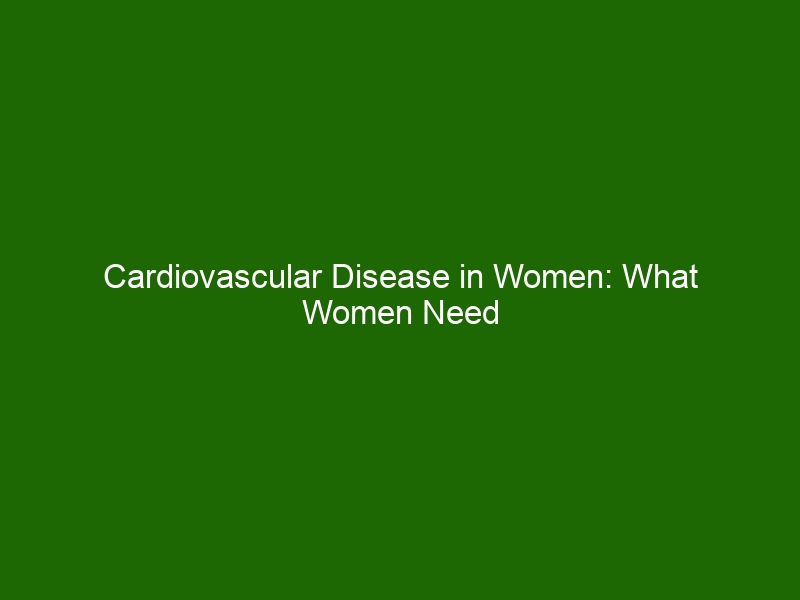 Cardiovascular Disease In Women What Women Need To Know For Heart Health Health And Beauty
