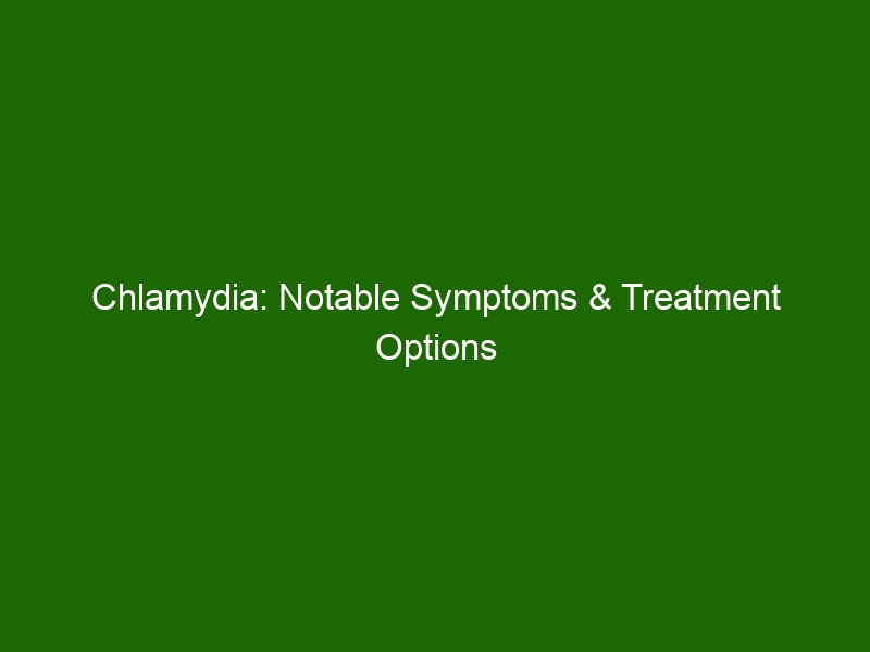 chlamydia-notable-symptoms-treatment-options-health-and-beauty