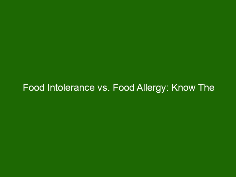 Food Intolerance Vs. Food Allergy: Know The Difference - Health And Beauty