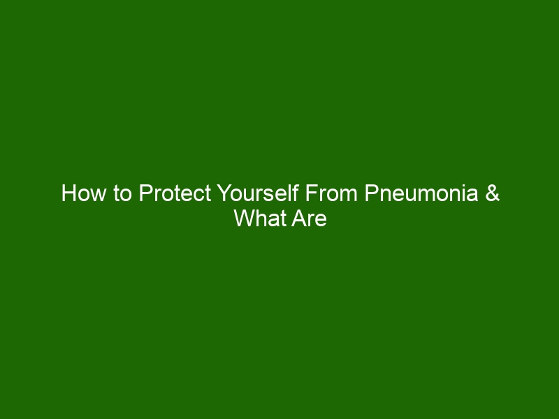 How To Protect Yourself From Pneumonia And What Are Its Symptoms Health And Beauty 8687