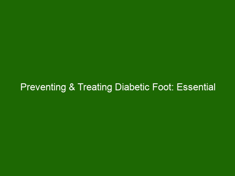 preventing-treating-diabetic-foot-essential-tips-to-follow-health