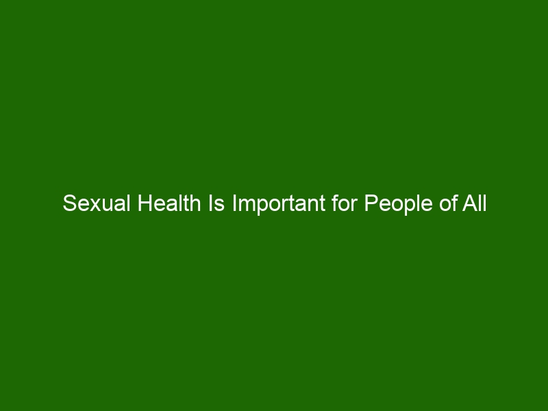 Sexual Health Is Important For People Of All Ages Tips For Older Adults Health And Beauty 