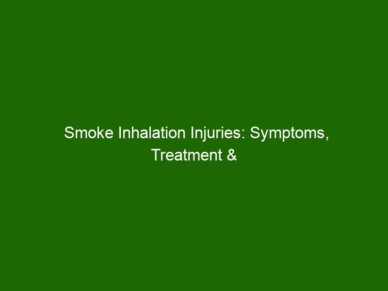 Smoke Inhalation Injuries: Symptoms, Treatment & Prevention - Health ...