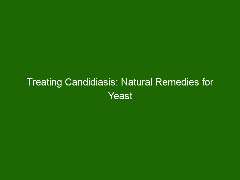 Treating Candidiasis Natural Remedies For Yeast Infection Relief Health And Beauty 