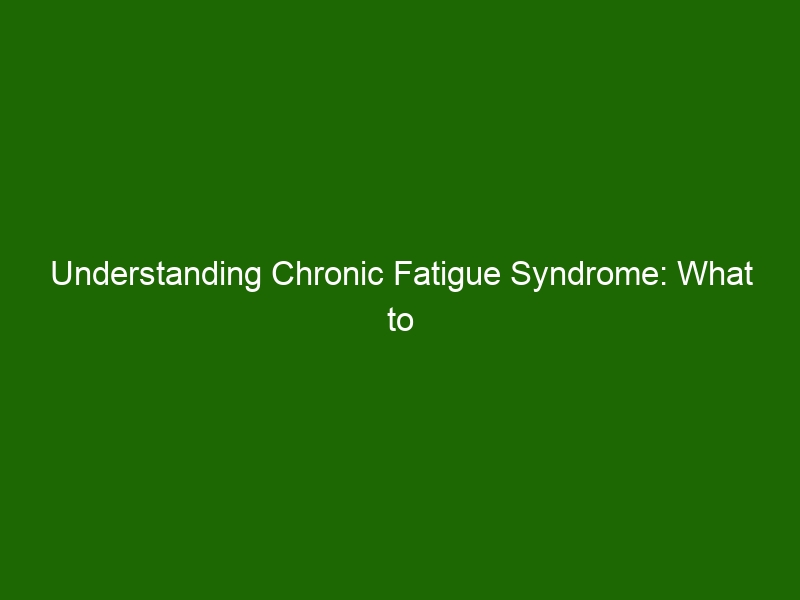 understanding-chronic-fatigue-syndrome-what-to-know-about-this